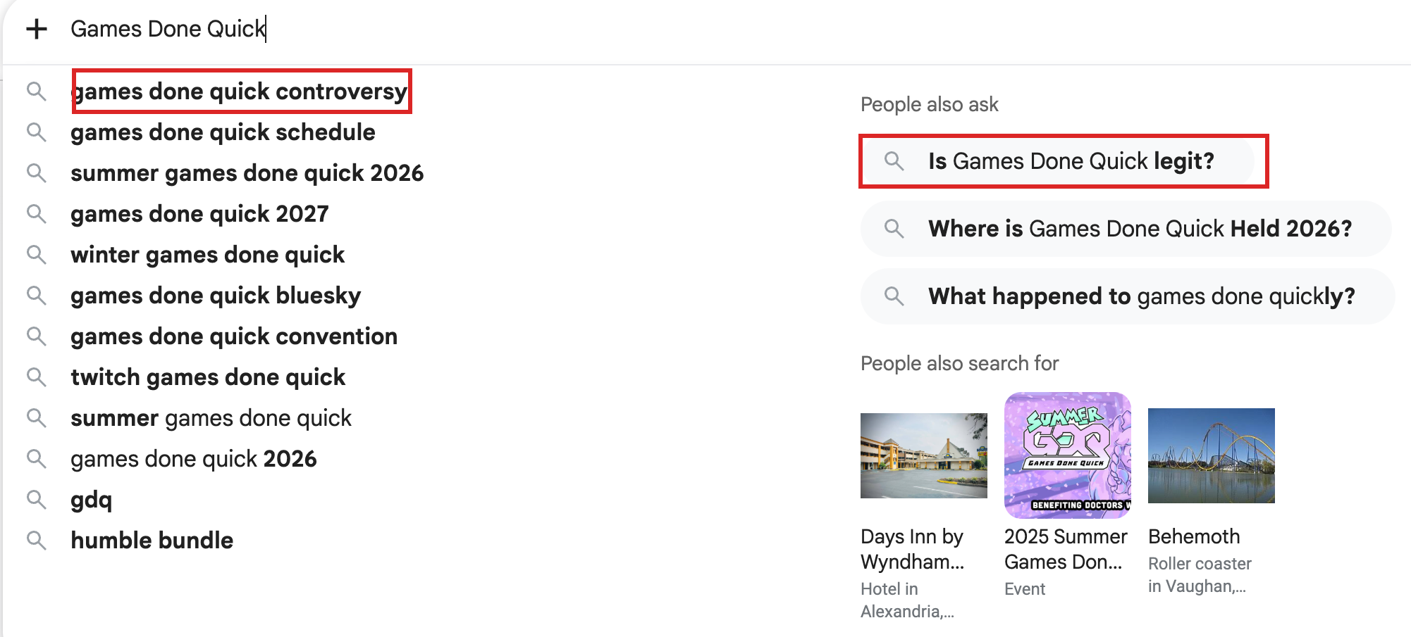 Google autocomplete for "Games Done Quick" showing "games done quick controversy" as the first suggestion, with "Is Games Done Quick legit?" in People Also Ask